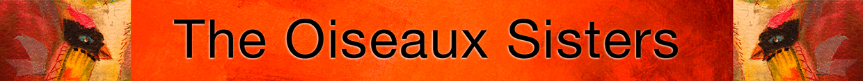 The Oiseaux sisters header